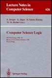 Computer Science Logic: 5th Workshop, Csl '91, Berne, Switzerland, October 7-11, 1991 : Proceedings (Lecture Notes in Computer Science)