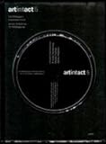 Artintact. Interaktive Kunstwerke von Masaki Fujihata, Agnes Hegedüs, Forced Entertainment & Hugo Glendinning (CD-ROM m. Begleitbuch Deutsch/Englisch)