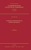 Chemiluminescence Immunoassay (Volume 29) (Comprehensive Analytical Chemistry, Volume 29)