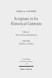 Scripture in Its Historical Contexts: Volume I: Text, Canon, and Qumran (Forschungen zum Alten Testament) (English Edition)