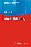 Modellbildung (Grundlagen der Physikalischen und Mathematischen Geodäsie)