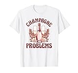 Lustiger Spruch 'Champagne Problems' Party für Damen T-S