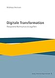 Digitale Transformation: Ökosysteme Rechtsschutz & LegalT