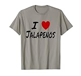 I Heart (Love) Jalapenos Hot Spicy Peppers Nachos Burger T-S