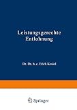 Leistungsgerechte Entlohnung (German Edition)
