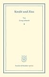 Kredit und Zins. (Duncker & Humblot reprints)