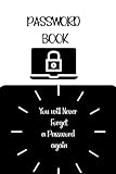Password Book You will Never Forget a Password Again: Discreet Password Book to Keep and Organize your Login, Web Addresses and Passwords securely.Suitable for Home and Office (Alphabetically sorted)