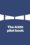 The A320 pilot book