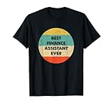 Finance Assistant Shirt | Bester Finance Assistant Ever T-S