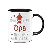 Tassenbrennerei Tasse So sieht der beste Opa der Welt aus wenn er Kaffee trinkt - Geschenk mit Spruch lustig (Opa-Schwarz)