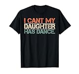 Ich kann nicht, meine Tochter tanzt T-S