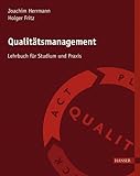 Qualitätsmanagement - Lehrbuch für Studium und Prax