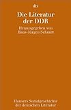 Hansers Sozialgeschichte der deutschen Literatur vom 16. Jahrhundert bis zur Gegenwart: Die Literatur der DDR