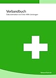 Verbandbuch / Unfallbuch Stand 2024 - DIN A5 + doppelte Seitenanzahl GRÜN - DSGVO konform - für Gewerbe, Arbeit und Erste-Hilfe-Maß