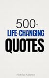 500+ LIFE-CHANGING QUOTES (English Edition)