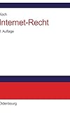 Internet-Recht: Praxishandbuch zu Dienstenutzung, Verträgen, Rechtsschutz und Wettbewerb, Haftung, Arbeitsrecht und Datenschutz im Internet, zu Links, ... und Domain-Recht, mit Musterverträg