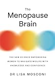 The Menopause Brain: The New Science Empowering Women to Navigate Midlife with Knowledge and Confidence (English Edition)