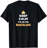 Keep Calm It's On The Backlog - Agile Scrum Master T-T-Shirts Hemden(Small)