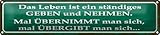 Femer Blechschild Spruch 46x10cm Leben ist ständiges Geben Nehmen Dek