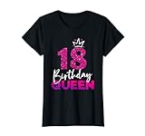 Damen 18ter Geburtstag Birthday Queen Geschenk zum 18. Geburtstag T-S