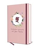 Gedanken sammeln mit Jane Austen: Notizbuch (Jane Austen Geschenke)
