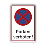 Parken verboten Schild 20x30cm aus stabiler Hartschaumplatte in 3mm Stärke - mit UV-Schutz und witterungsbeständig