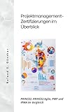 Projektmanagement- Zertifizierungen im Überblick: PRINCE2, PRINCE2 Agile, PMP und IPMA im Verg
