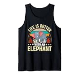 Life Is Better With An Elephant Hintergrund Wald Spielwiese Tank Top