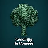 Coaching in Concert (Live)