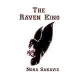 The Raven King (All for the Game, Band 2)