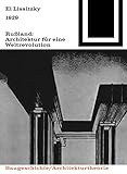 Bauwelt Fundamente, Bd.14, Rußland, Architektur für eine Weltrevolution, 1929: Architektur Für Eine Weltrevolution (Bauwelt Fundamente, 14)