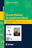 Formal Methods for an Informal World: ICTAC 2021 Summer School, Virtual Event, Astana, Kazakhstan, September 1–7, 2021, Tutorial Lectures (Lecture Notes ... Science Book 13490) (English Edition)