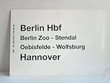 Berlin Hbf, Berlin Zoo, Stendal, Oebisfelde, Wolfsburg, Hannover / Bad Bentheim, Osnabrück, Hannover, Wolfsburg, Oebisfelde, Stendal, Berlin Zoo, Berlin Hb
