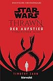 Star Wars™ Thrawn - Der Aufstieg - Verborgener Feind (Thrawn Ascendancy, Band 2)