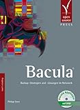 Bacula: Backup-Strategien und -Lösungen im Netzwerk (mit Bacula Appliance auf DVD)