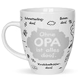 Sheepworld Tasse Ohne Opa ist alles doof | Porzellan, 45 cl | Tasse für Kaffee und Tee, Tasse mit Spruch, Geburtstag | 45136