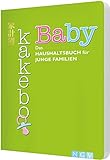 Baby-Kakebo: Das Haushaltsbuch für junge F