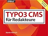 TYPO3 CMS für Redakteure: Der praktische Einstieg (Querformater)