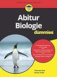 Abitur Biologie für Dummies: Der leicht verständliche Begleiter auf den Weg zum Bio-Ab