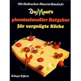 Michael Schuyt: Die Radieschen-Maus im Käseloch - Du Monts phantasievoller Ratgeber für vergnügte Kö