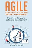 Agile: Essentials of Team and Project Management. Manifesto for Agile Software Development (Agile Project management with Kanban)