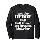 Wer Der Herde Folgt Läuft Immer Den Ärschen Hinterher Funny Lang