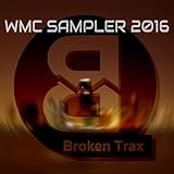 Broken Trax WMC Sampler 2016
