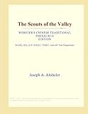 The Scouts of the Valley (Webster's Chinese Traditional Thesaurus Edition)