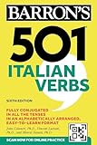 501 Italian Verbs, Sixth Edition (Barron's 501 Verbs) (English Edition)
