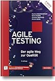 Agile Testing: Der agile Weg zur Q