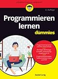 Programmieren lernen fur Dummies (...für Dummies)