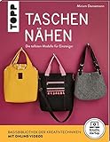 Taschen nähen (kreativ.startup.): Die tollsten Modelle für Einsteiger. Mit Online-V