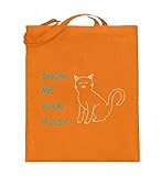 Show me your Pussy (Cat) | Zeig mir deine Muschi-Katze Katzen-Liebhaber Geschenke - Jutebeutel (mit langen Henkeln)