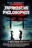 Japanische Philosophie: (5 Bücher in 1) Ikigai, Kaizen, Wabi-Sabi, Kintsugi, Shinrin-Yoku. Verbessern sie ihr leben mit den alten lehren aus dem land der aufg